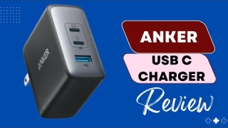 Anker USB C Charger (GaN II 100W): Powerhouse Charging | Review