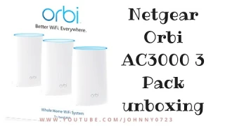 Orbi AC3000 WiFi Mesh System by Netgear - Unboxing