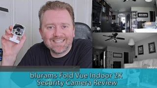 blurams FoldVue Indoor 2K Security Camera Review